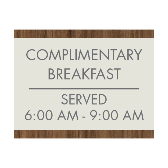 Quality Inn Complimentary Breakfast Sign with Hours