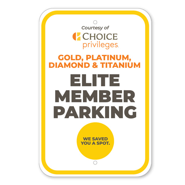 Quality Inn Choice Privileges Parking Sign