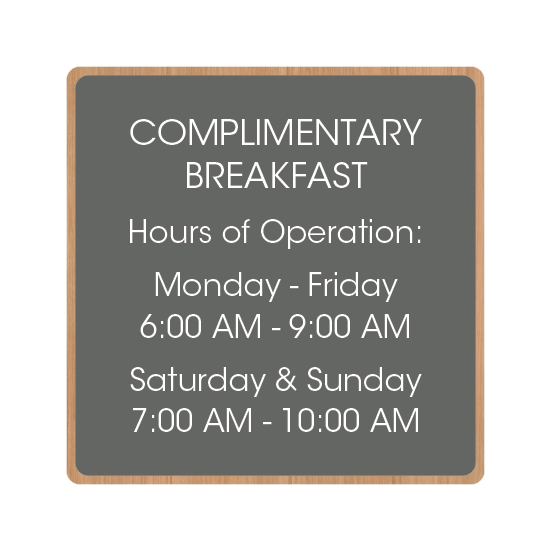 Comfort Inn Complimentary Breakfast Hours Sign